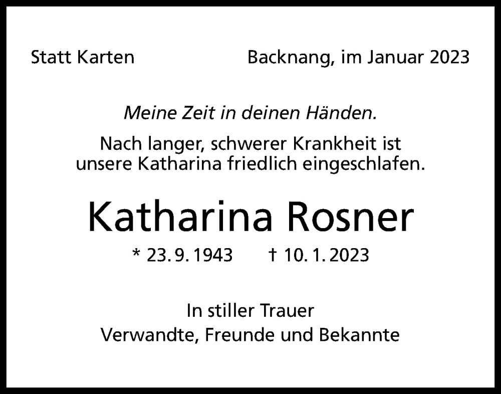  Traueranzeige für Katharina Rosner vom 21.01.2023 aus Rundschau Gaildorf